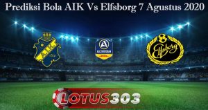 Prediksi Bola AIK Vs Elfsborg 7 Agustus 2020