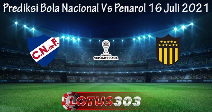 Prediksi Bola Nacional Vs Penarol 16 Juli 2021