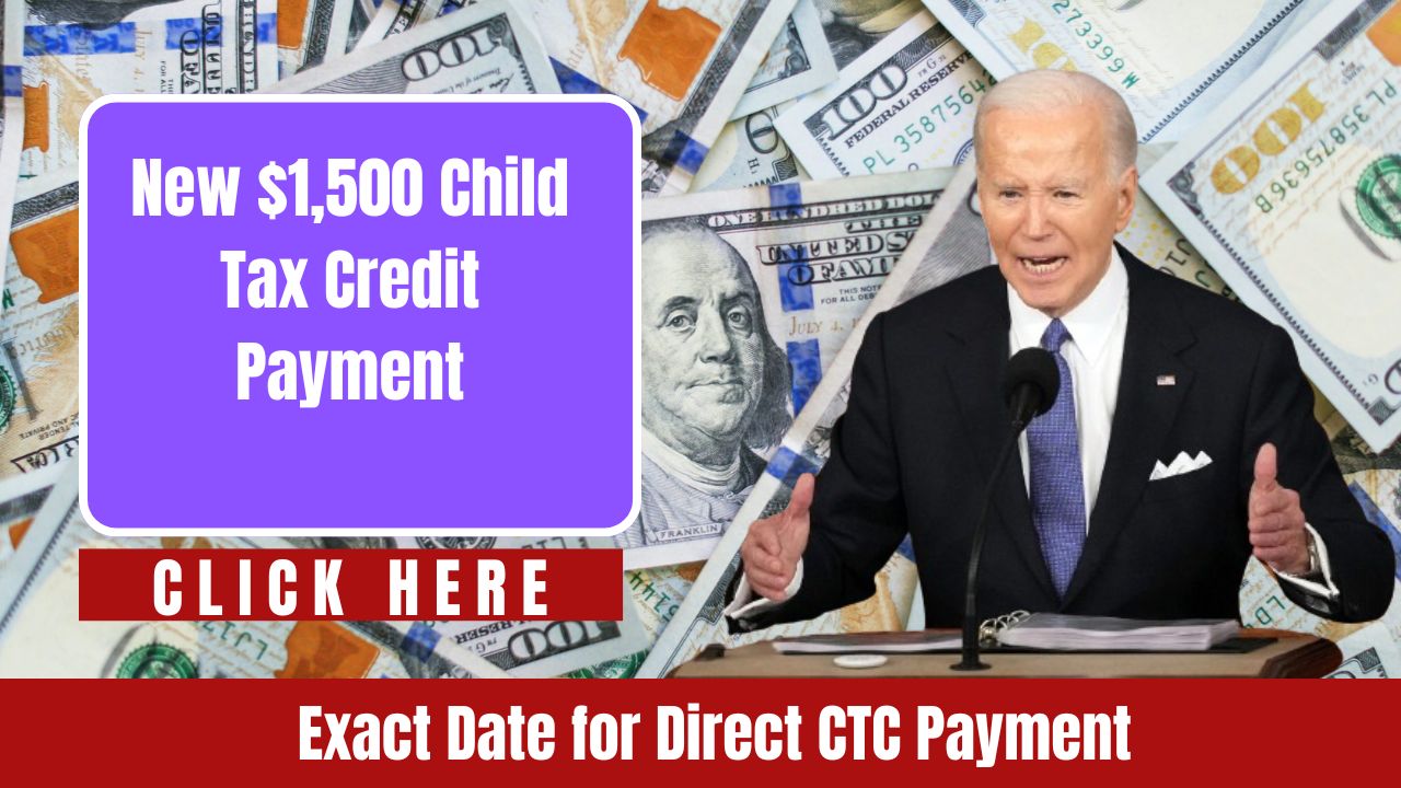 New $1,500 Child Tax Credit Payment: What Parents Need to Know