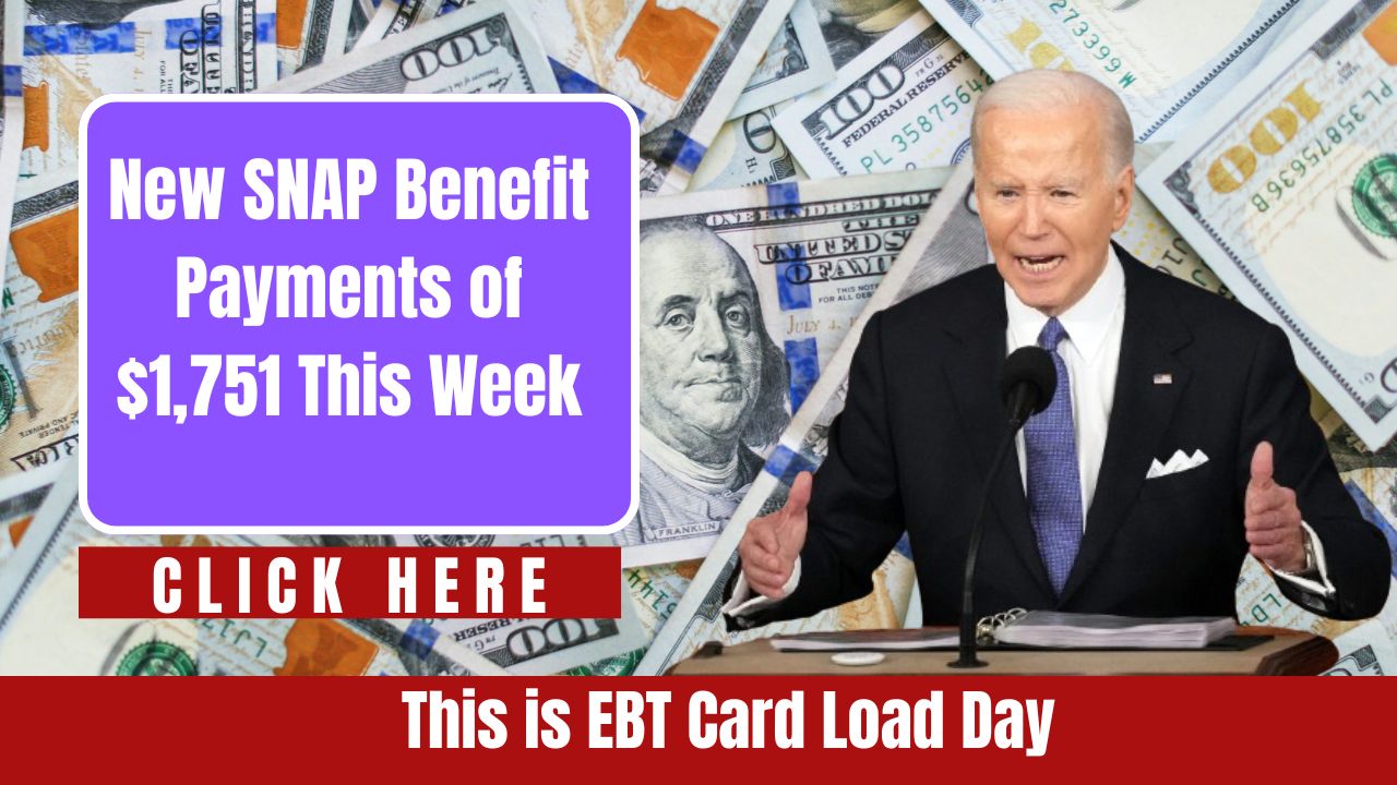 New SNAP Benefit Payments of $1,751 This Week: EBT Card Load Day